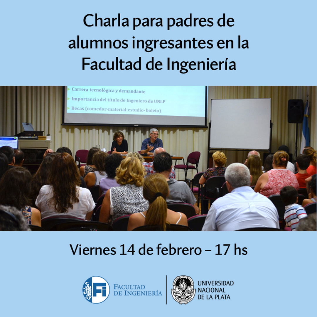 UNLP: charla para padres de alumnos ingresantes en la Facultad de ...
